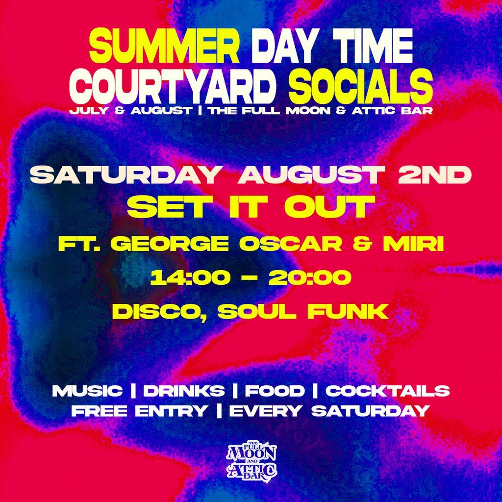 Courtyard Social w/ Set It Out: George Oscar & Miri | Event in Bristol | AllEvents
