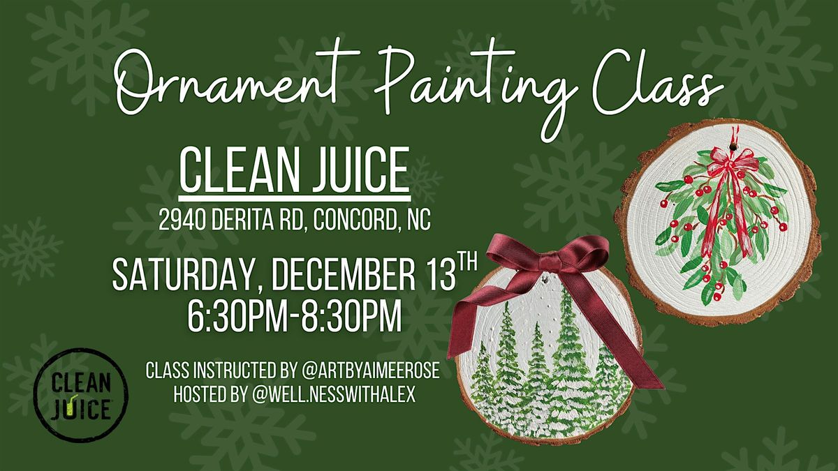 Ornament Painting Class @ Clean Juice - Concord, 13 December | Event in Concord | AllEvents