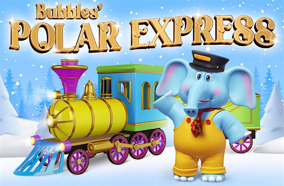Bubbles Polar Express, 13 December | Event in Avon | AllEvents