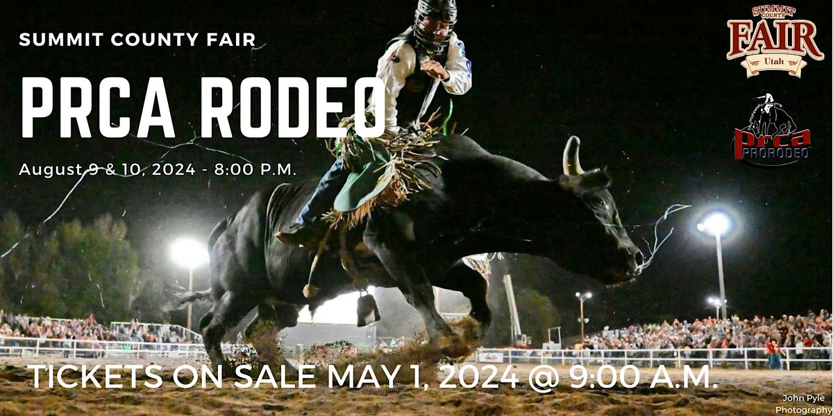 Summit Rodeo Company PRCA Rodeo - Thursday August 6th 2026, Summit County Fairgrounds ...