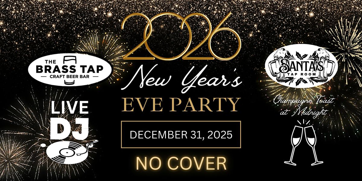 2026 NYE Party! (NO COVER)