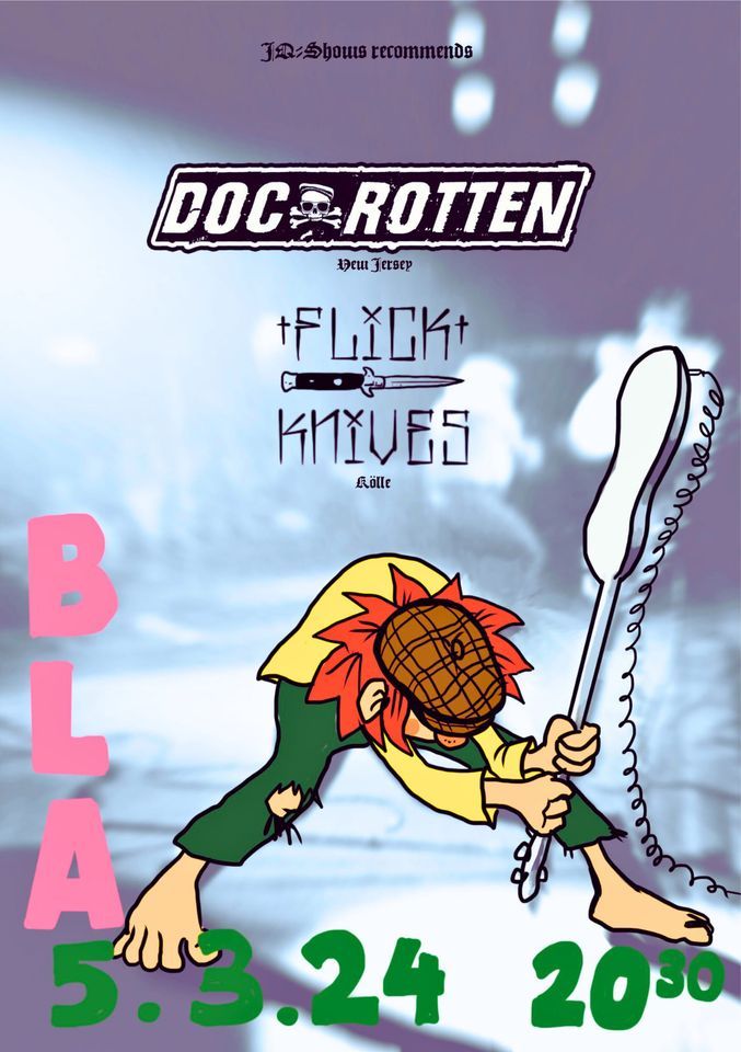 Doc Rotten Band Doc Rotten + Flick Knives, BLA, Bonn, 5 March 2024 | AllEvents