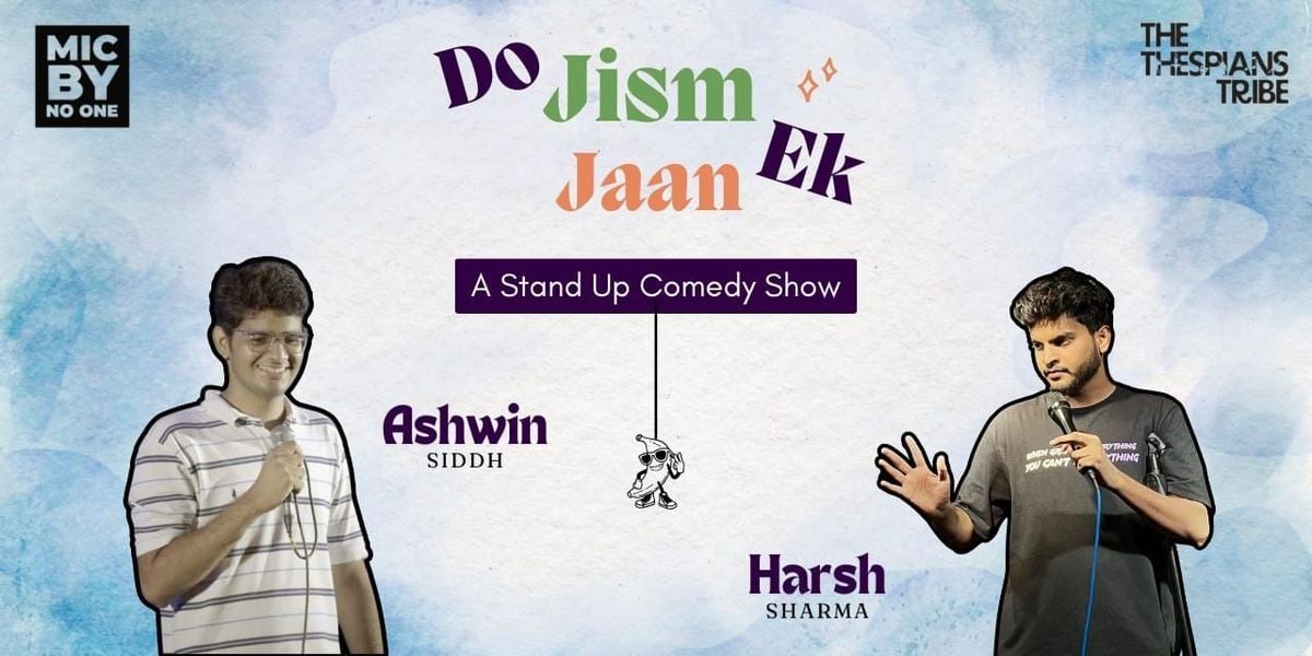 2 JISM 1 JAAN, A STAND UP COMEDY DUO SHOW, 24 August | Event in Vadodara | AllEvents