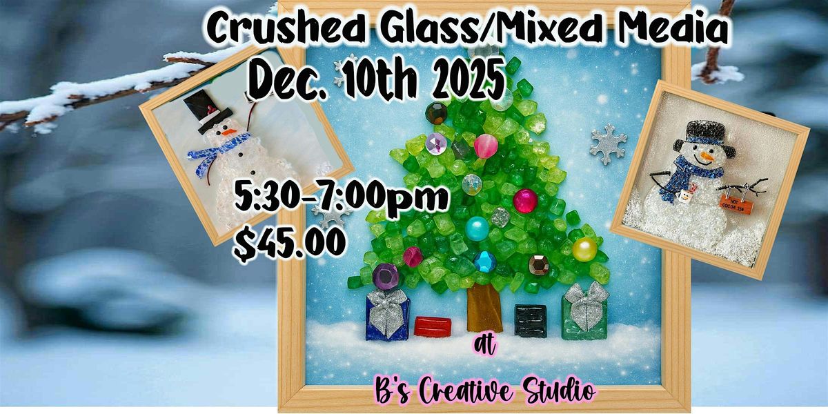Crushed Glass & Mixed Media Christmas Style, 10 December | Event in Springfield | AllEvents
