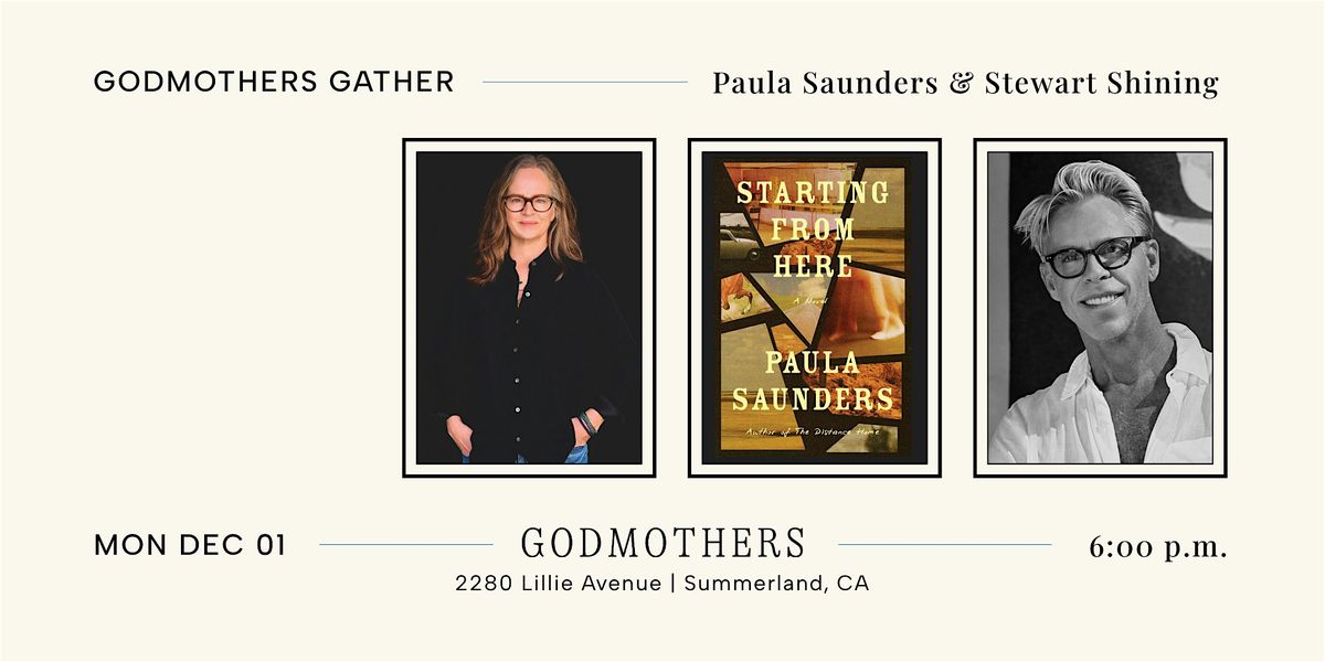 Godmothers Gather: Paula Saunders & Stewart Shining, 1 December | Event in Summerland | AllEvents