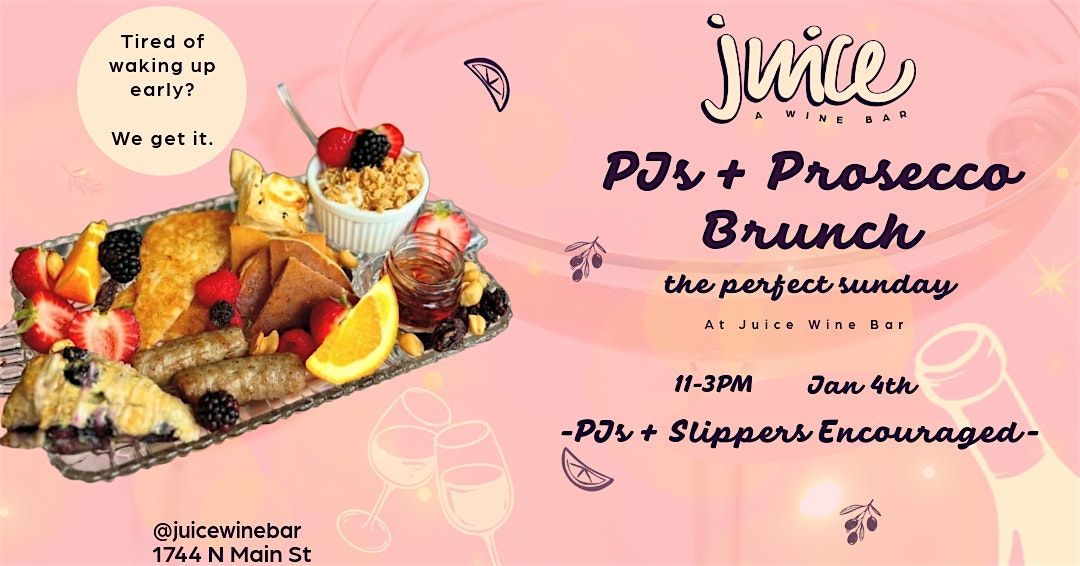 PJs + Prosecco: Pajama Brunch at Juice, 4 January | Event in Jacksonville | AllEvents