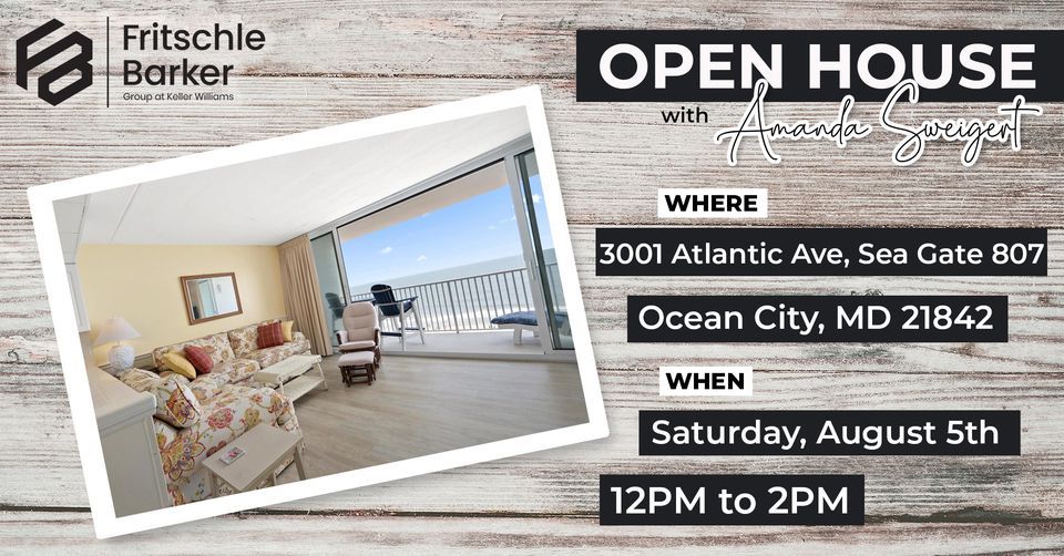 Open House at Sea Gate 807, 3001 Atlantic Ave, Ocean City, MD 21842