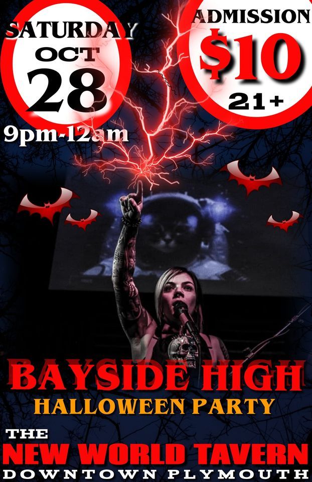 Halloween Party w/ Bayside High!, The New World Tavern, Plymouth
