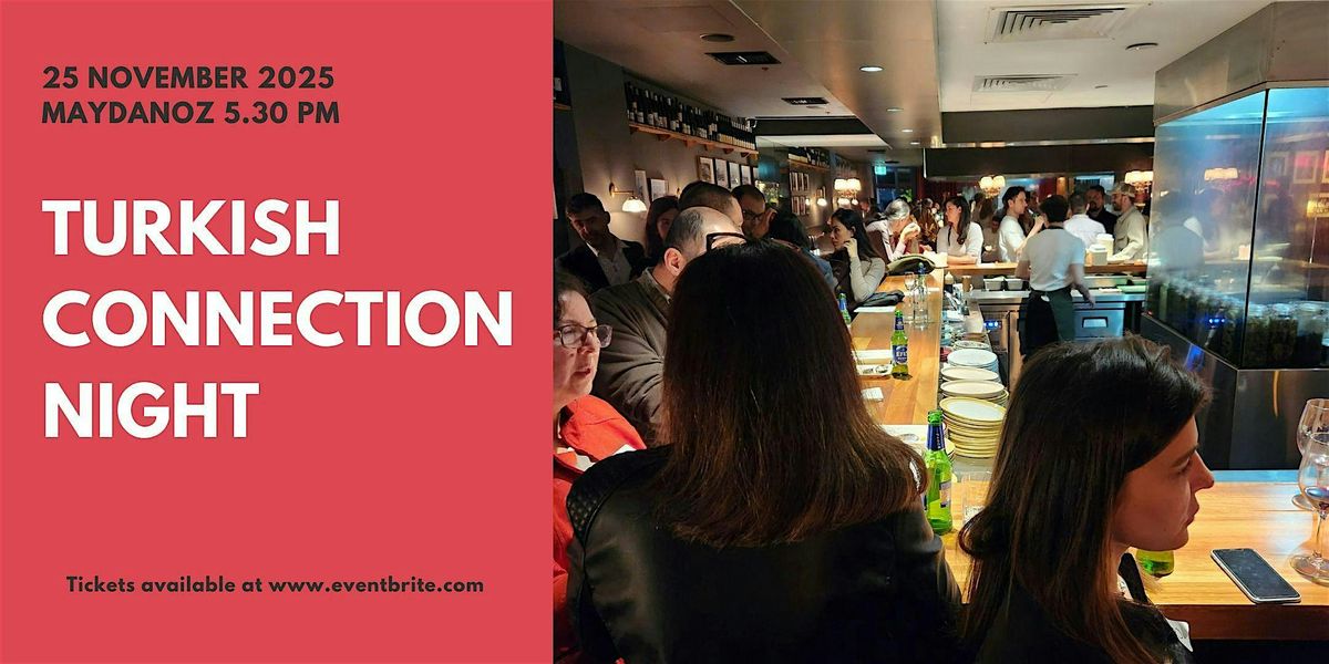 Last event of 2025, Turkish Connection November | Event in Sydney | AllEvents