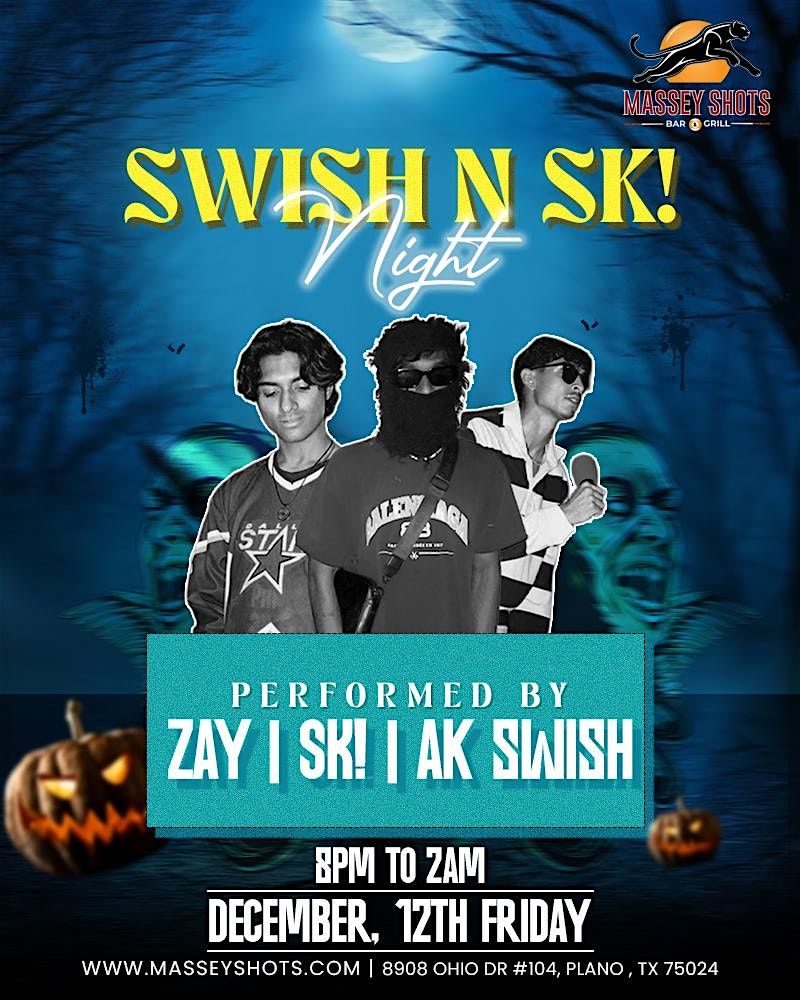 SWISH N SKI NIGHT-DEC 12TH- FRIDAY NIGHT-MASSEY SHOTS-PLANO, 12 December | Event in Plano | AllEvents