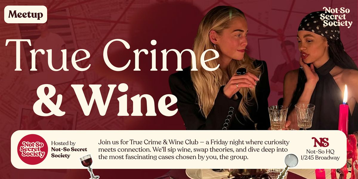 True Crime and Wine Society 5th Dec | Not-So Secret Society, 5 December | Event in Glebe | AllEvents