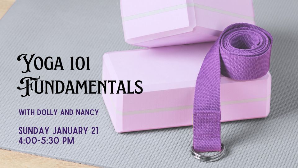 Yoga 101 Fundamentals with Dolly and Nancy, Moon River Wellness Center