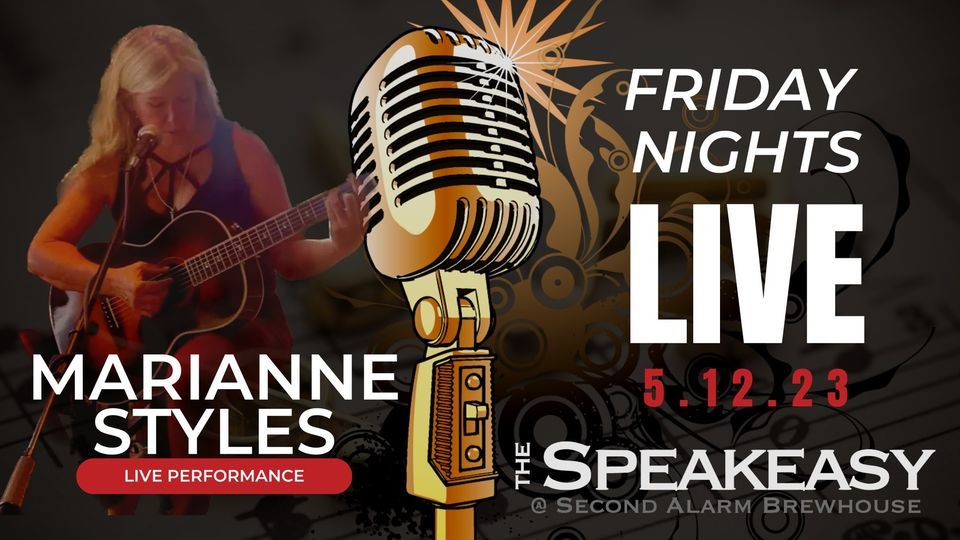 Friday Nights LIVE at The Speakeasy MARIANNE STYLES, The Speakeasy at