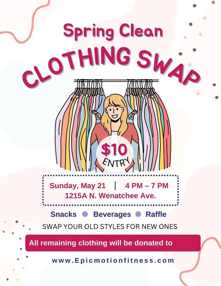 Spring Clean Clothing Swap, Epic Motion Dance & Fitness Studio