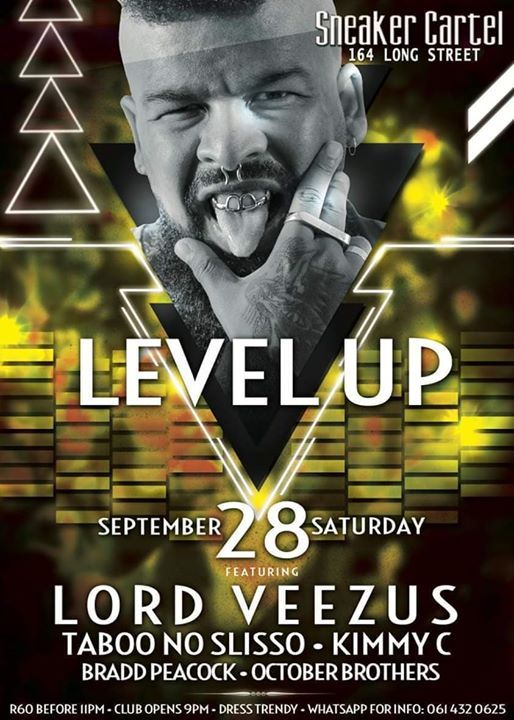 Level Up Ft Lord Veezus Saturday 28 09 19 Sneaker Cartel Cape Town September 28 To September 29 Allevents In