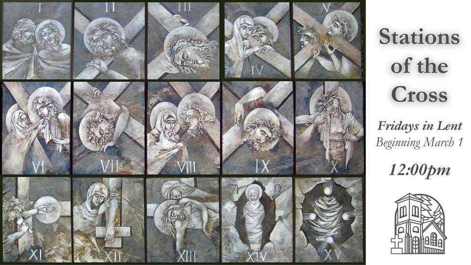Stations of the Cross, St. John in the Wilderness (Flat Rock, North Carolina), March 1 2024