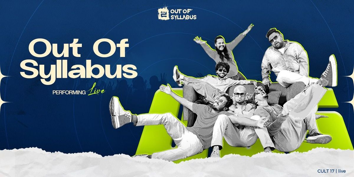 Out Of Syllabus Live in Bangalore, 5 September | Event in Bangalore | AllEvents