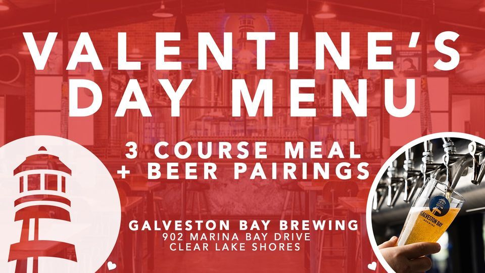Valentines Day Menu at Galveston Bay Brewing, Galveston Bay Brewing