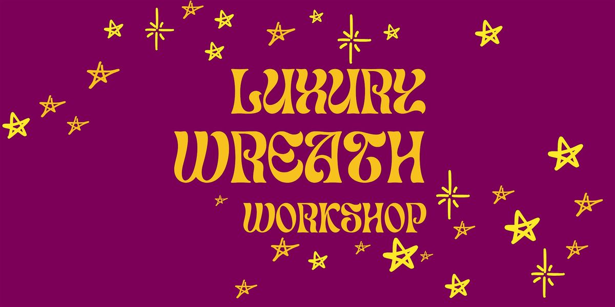 Luxury wreath workshop in Wells, 5 December | Event in Wells | AllEvents