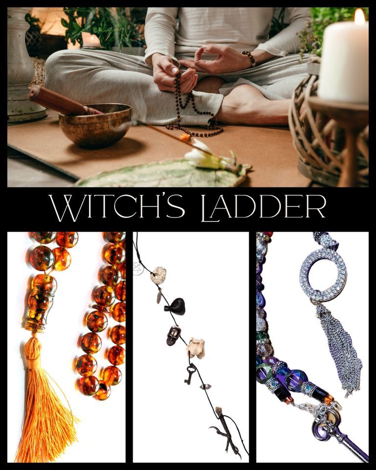 Creating a Witch s Ladder Workshop WitchLab Columbus 6 May
