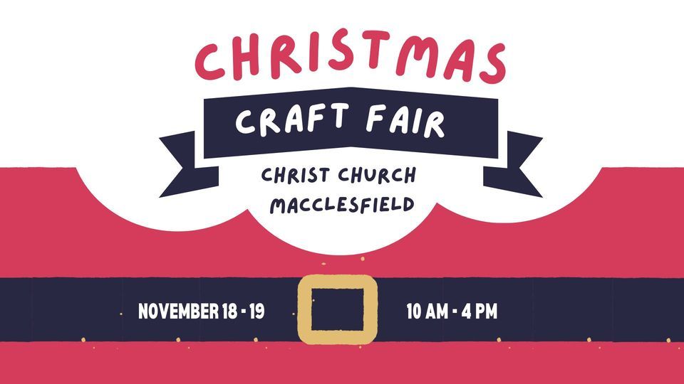 Christmas Craft Fair Day 2, Christ Church Macc CCM, Macclesfield