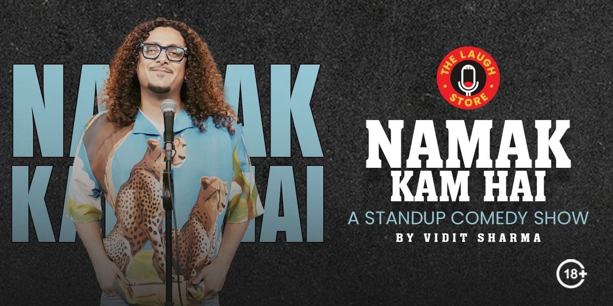 Namak Kam Hai By Vidit Sharma | Event in Hyderabad | AllEvents