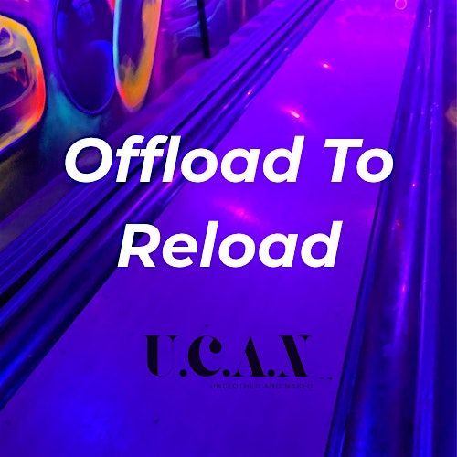 U.C.A.N - Offload To Reload, 12 December | Event in Birmingham | AllEvents
