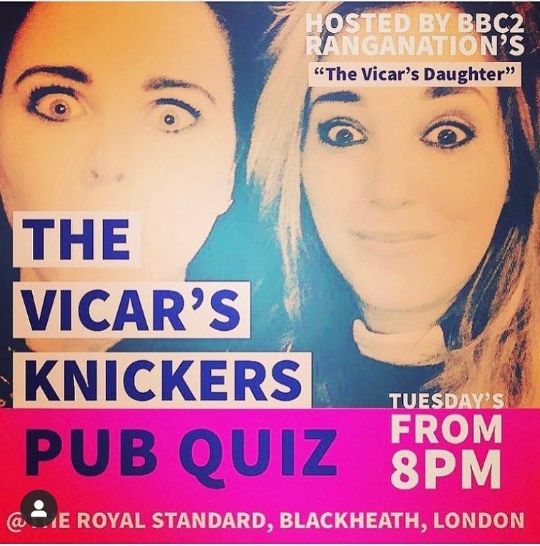 THE VICARS KNICKERS PUB QUIZ, The Royal Standard Blackheath, Bexley