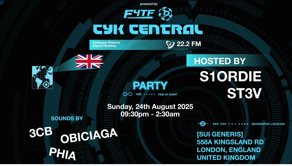 CYK CENTRAL, 24 August | Event in London | AllEvents