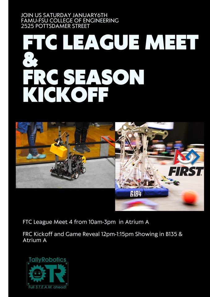 FTC League Meet 4 & FRC Kickoff, FAMU FSU College of Engineering