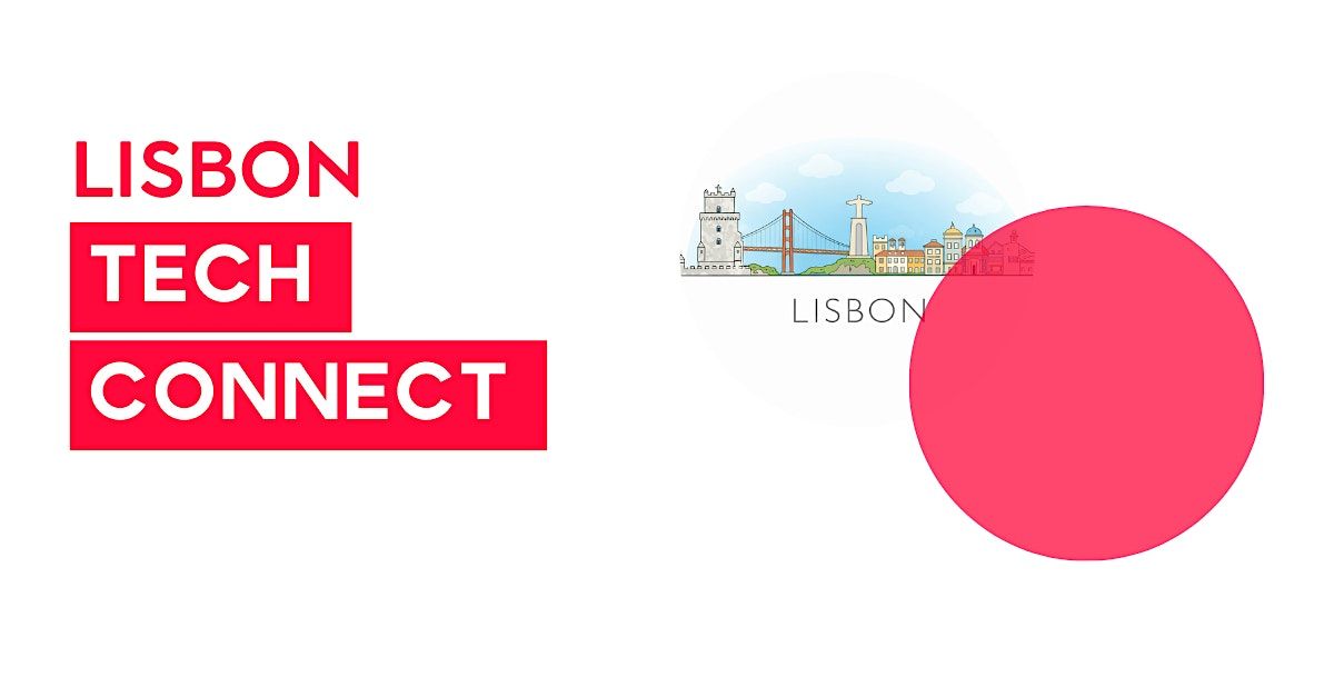 Lisbon Tech Connect