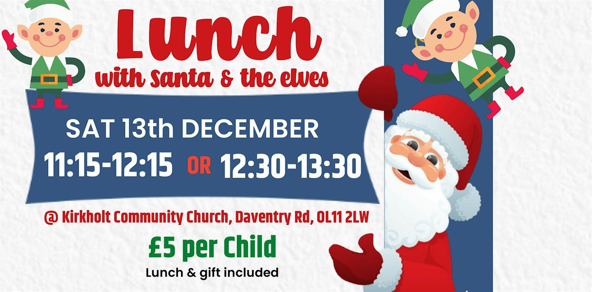 Lunch with Santa & the Elves, 13 December | Event in ROCHDALE | AllEvents