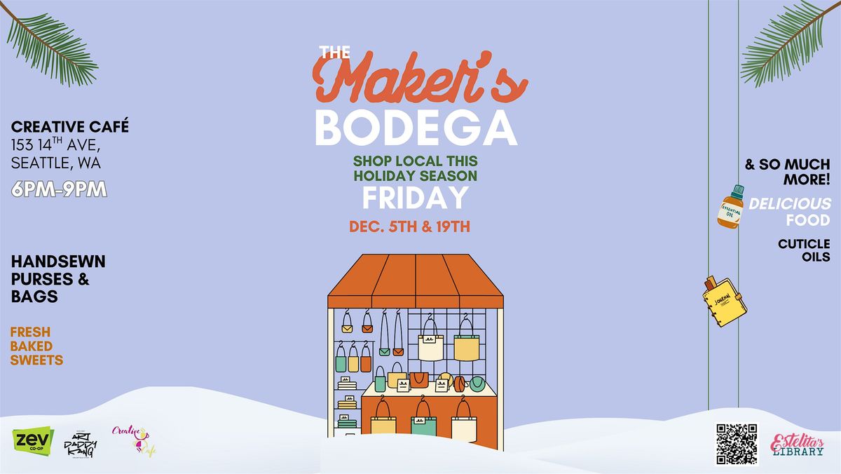 The Maker's Bodega, 5 December | Event in Seattle | AllEvents