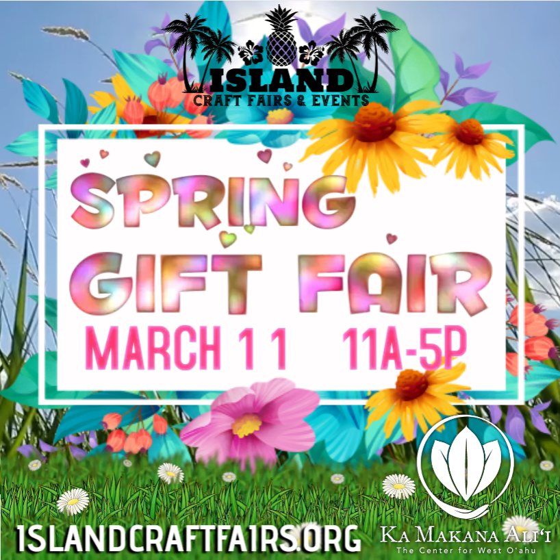 Spring Gift Fair, Ka Makana Ali'i, Kapolei, March 11 2023 AllEvents.in