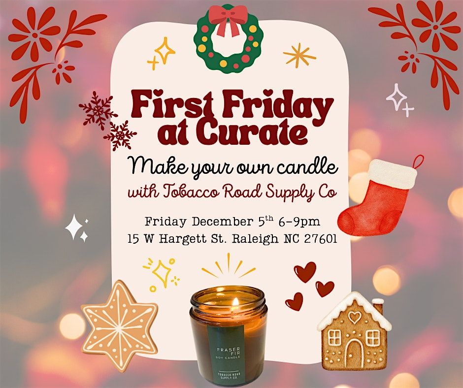 First Friday at Curate with Tobacco Rd Supply Co, 5 December | Event in Raleigh | AllEvents