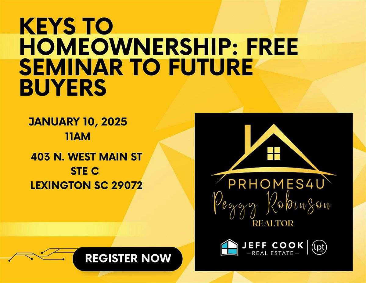 Keys To Homeownership: Free Seminar to Future Buyers, 10 January | Event in Lexington | AllEvents