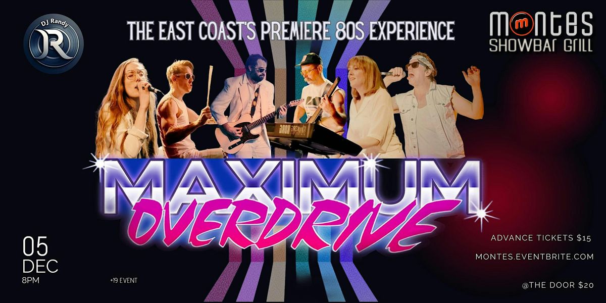 MAXIMUM OVERDRIVE - The East Coast's Premiere 80s Experience | Event in Dartmouth | AllEvents