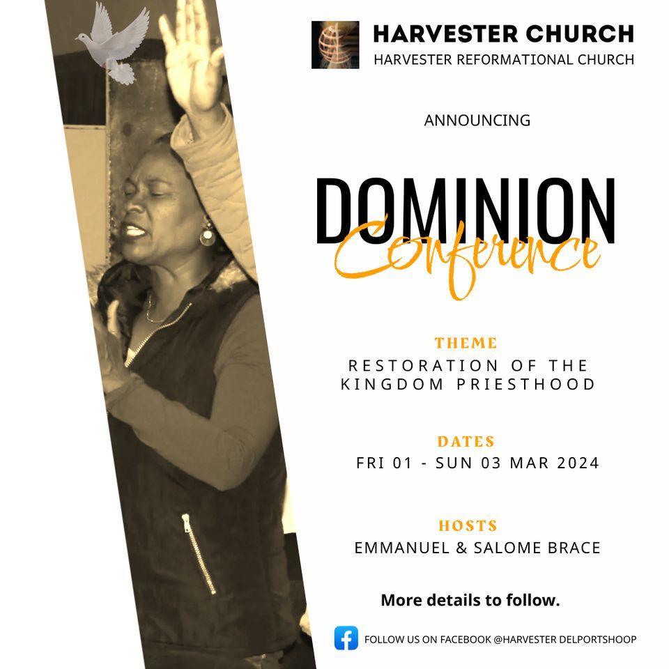 DOMINION CONFERENCE 2024, HOPE CHAPEL, Kimberley, March 1 to March 3 AllEvents.in