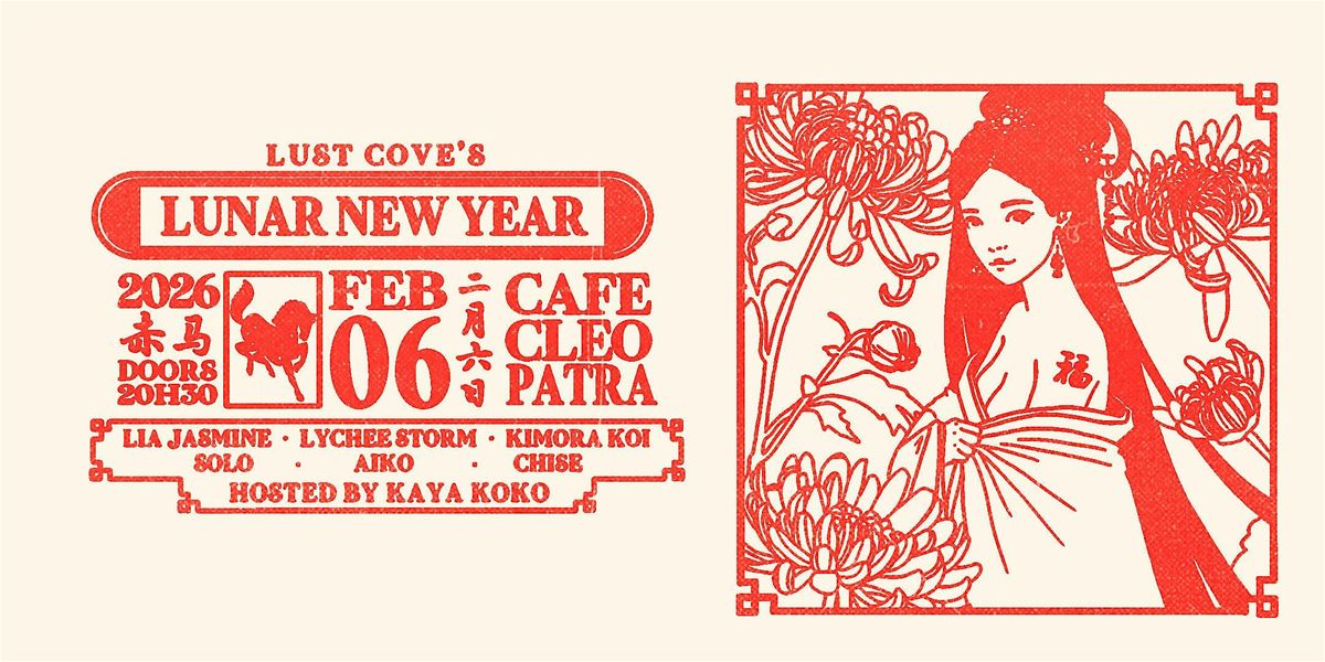 Lust Cove presents: The Annual Lunar New Year Show!