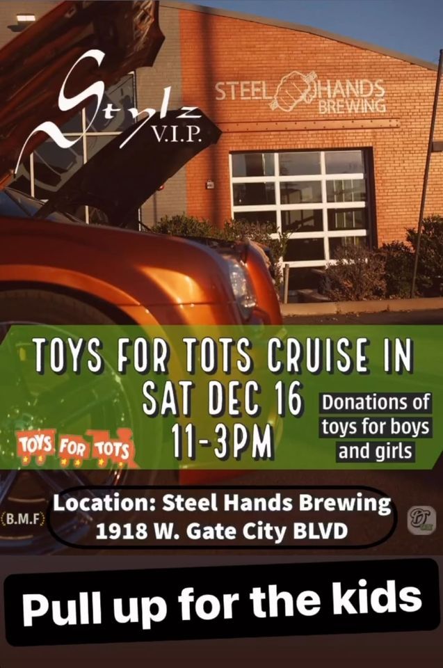 Toys 4 Tots Cruise In/ Car Meet , Steel Hands Brewing Greensboro