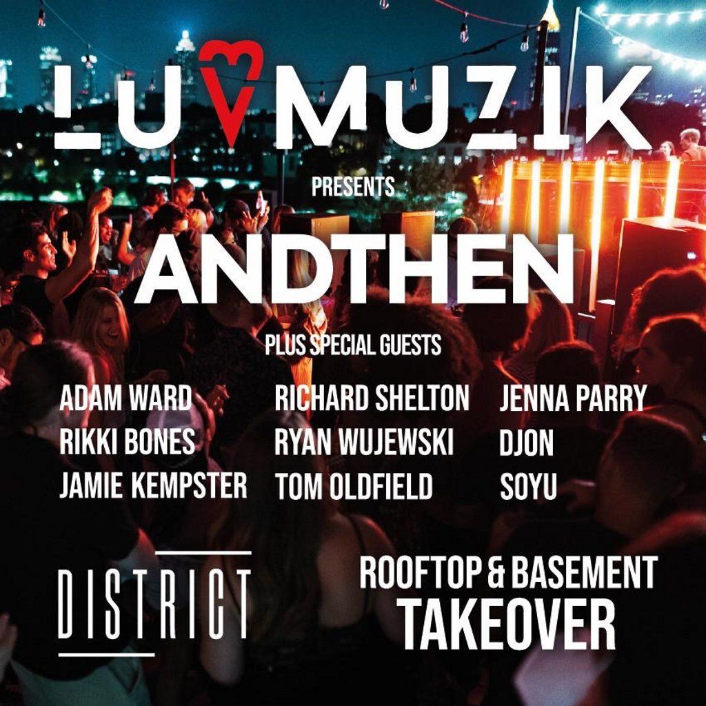 Luvmuzik Presents AndThen, 15 August | Event in Cardiff | AllEvents