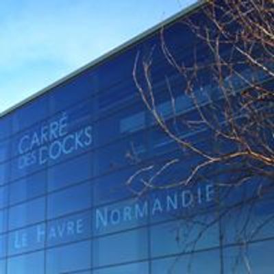 Carré des Docks - Le Havre Normandie & Docks Océane