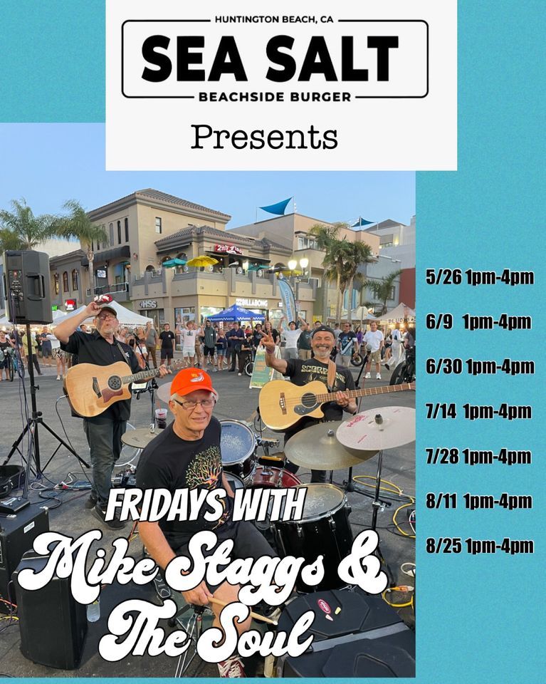 Mike Staggs & The Soul Rocks Sea Salt Beachside Burger!, SeaSalt