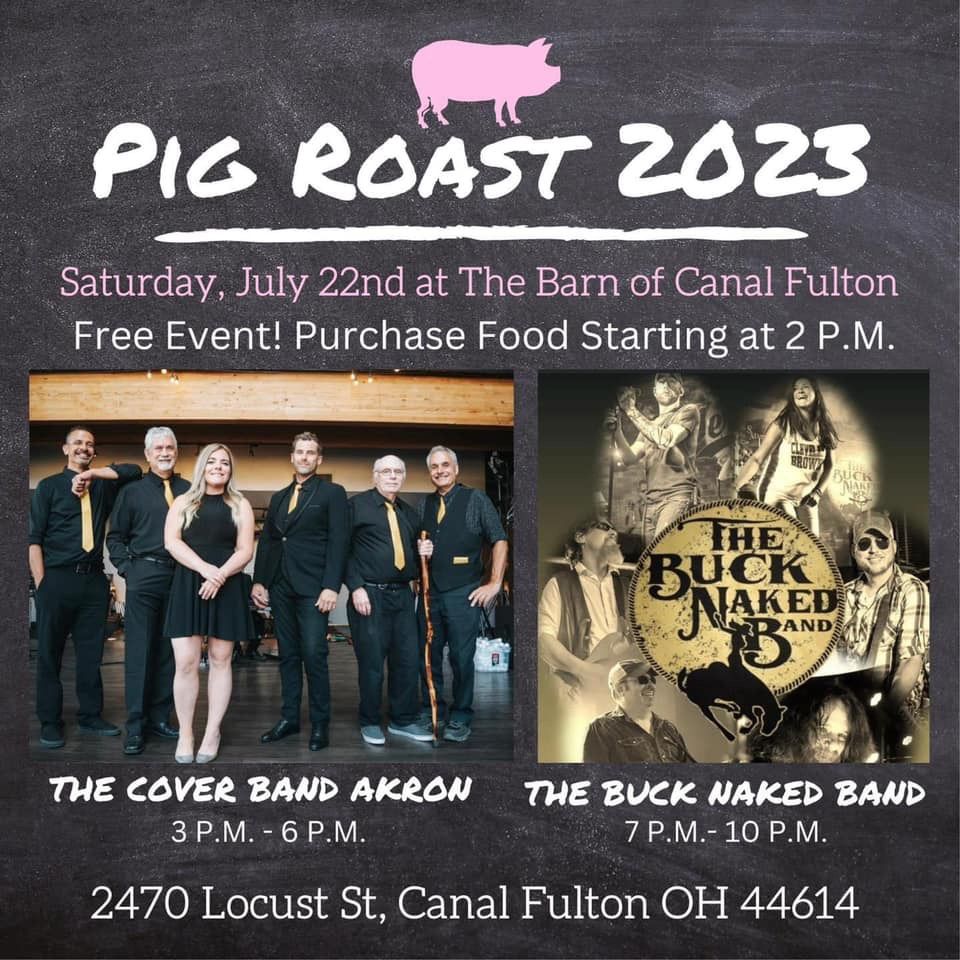 The Barn of Canal Fulton Pig Roast and Concert, 2470 Locust St. Canal