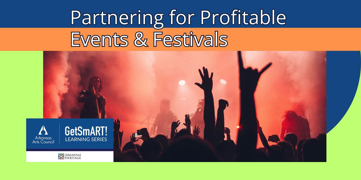 Partnering for Profitable Events & Festivals, 6 May | Event in Little Rock | AllEvents