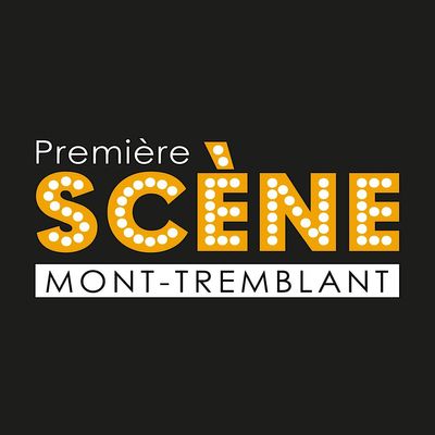 Première Scène Mont-Tremblant