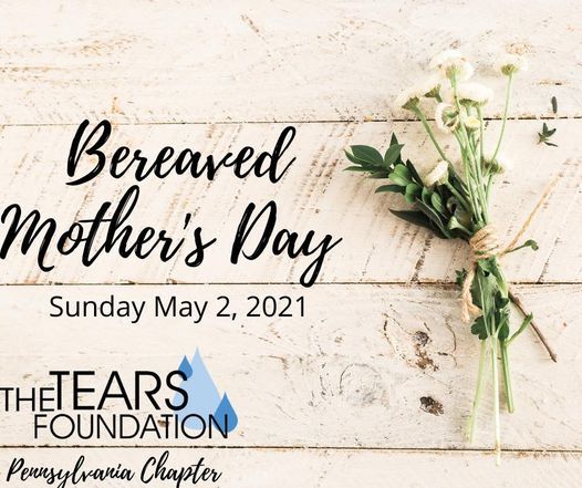 Bereaved Mother S Day 155 Thomas Covered Bridge Rd Indiana Pa 15701 7801 United States Chevy Chase Heights May 2 2021 Allevents In Montgomery County Pa Mothers Day 2022 Events