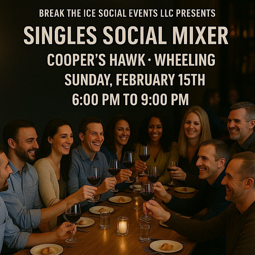 Singles Social Mixer Wheeling, IL Cooper's Hawk, 15 February | Event in Wheeling | AllEvents