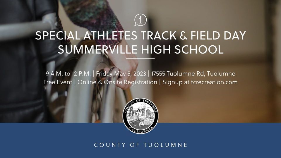 Special Athletes Track & Field Day, Summerville High School, Tuolumne, 5 May 2023 AllEvents.in