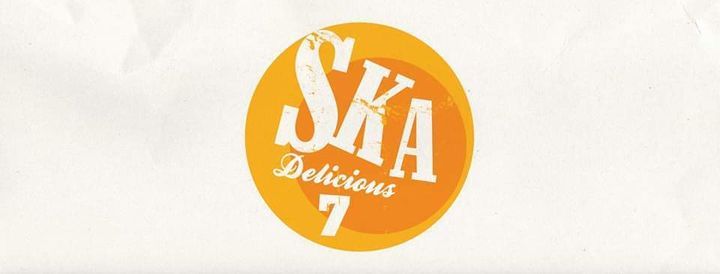 Ska Delicious 7 Werk2 Kulturfabrik Leipzig Connewitz January 15 2022 Allevents In Events In Leipzig January 2022